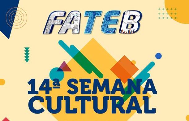 Fateb realiza 14ª edição da Semana Cultural