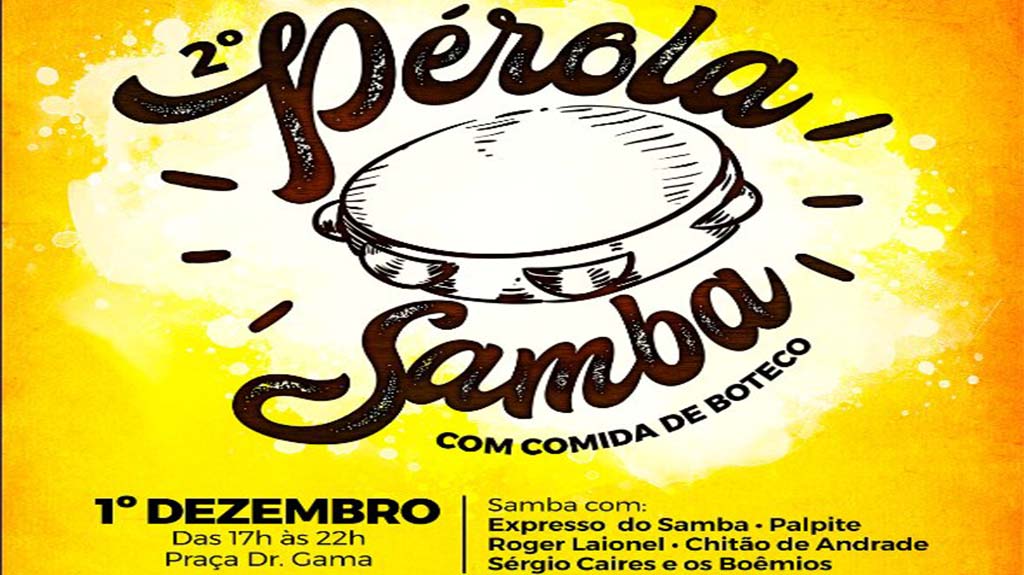 2ª edição do Pérola Samba terá comida de boteco
