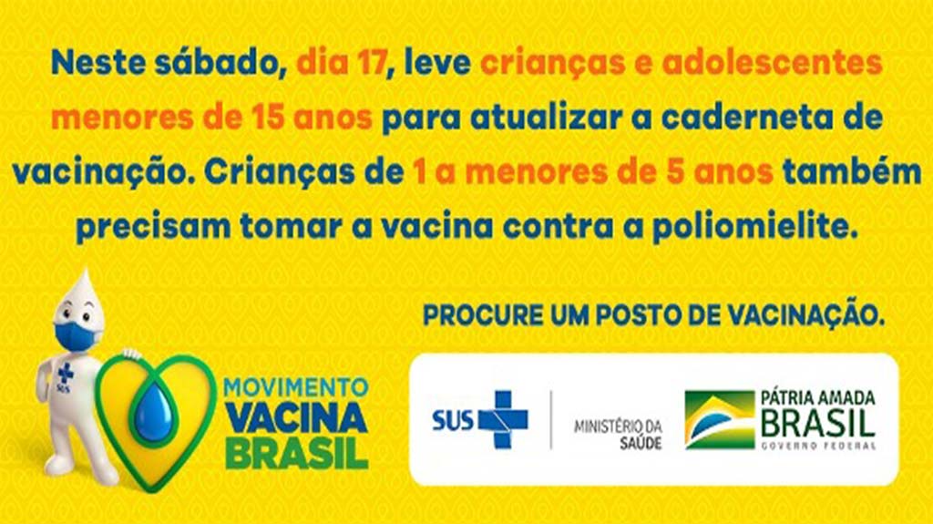 Dia D das campanhas de Multivacinação e contra a Poliomielite acontece no sábado (17)