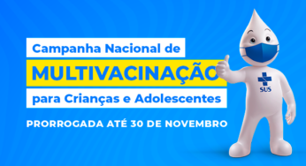 Campanha de multivacinação para crianças e adolescentes é prorrogada até 30 de novembro