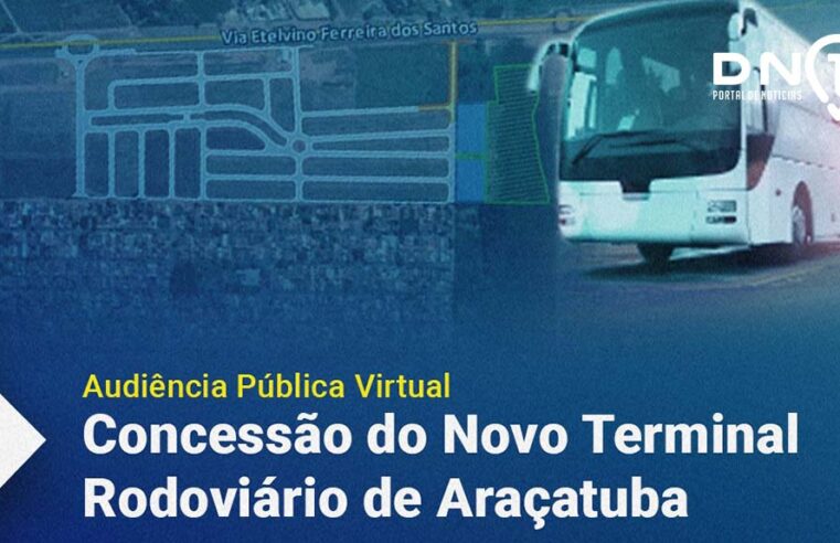 Prefeitura de Araçatuba realizará Audiência Pública sobre Novo Terminal Rodoviário