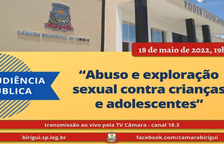 Abuso sexual infantil é tema de audiência na Câmara de Birigui