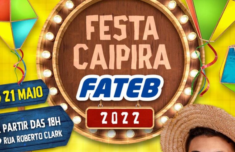 Após dois anos, Festa Caipira da FATEB está de volta com muitas novidades 